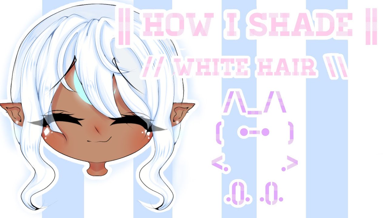 How To Shade White Hair Gacha Life Youtube