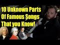 10 Unknown Parts of Songs That you Know! Can you recognize them?