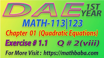 DAE 1st year Chapter 01 (Quadratic Equations) Exercise 1.1 Question 02 Part 08