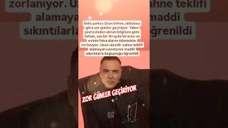 Ünlü Şarkici Ozan Orhon Zor Günler Geçi̇rdi̇ği̇ Ve Fatii̇uralari Ödi̇yemedi̇ği̇ İddi̇a Edi̇li̇yor Resimi