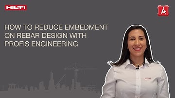 How to reduce embedment on rebar design with PROFIS Engineering