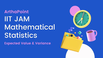 Statistics Question Bank Q3/1000 | Expected Value & Variance | IIT JAM Mathematical Statistics (MS)