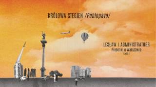 Lesław i Administratorr - Królowa Stegien (gościnnie Pablopavo) chords