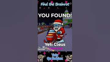 💫Yeti Claus | 🎅Find the Brainrot🎅 | @yulyonroblox - Shrots | 🎮ROBLOX | 4K