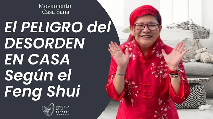 El Peligro del Desorden en Casa, SEGN EL FENG SHUI...