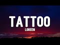 Loreen  tattoo lyrics  no i dont care about them all
