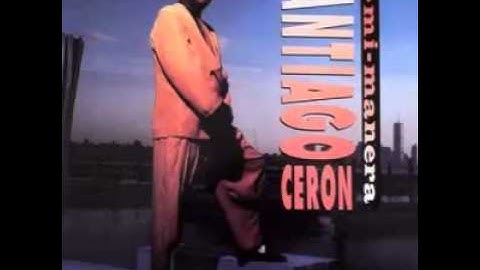 Santiago Ceron - Recuerdos