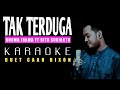 TAK TERDUGA (Rhoma Irama) Karaoke Duet Cowok || CaAn Dixon