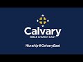 Worship@CalvaryEast - October 31, 2021