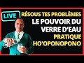 La technique la plus complte du verre deau magique  ralisez vos voeux  mditation hooponopono