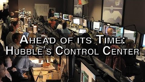 Ahead of its Time: Hubble’s Control Center