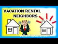 27th &#39;Real Estate Real Talk&#39; Radio Show Aired 04-04-2018 Vacation Rental Neighbors