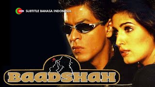 Baadshah (1999) Subtitle Indonesia Full Movie - Film India Jadul