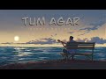 Tum agar  rachit hagjer official audio