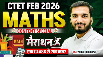 CTET Feb 2026 : Maths | CTET Maths Content Marathon Class | Maths By Gyanendra Sir