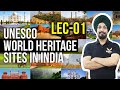Lec01 indian culture and heritage world culture and heritage sites by randhir singh