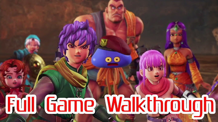 Lỗi không vào được game dragon quest heroes năm 2024