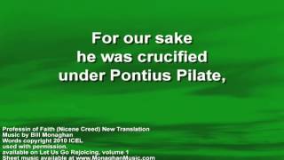 Profession of Faith (Nicene Creed) NEW WORDS by Bill Monaghan LYRIC VIDEO chords