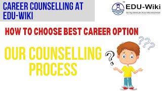 Career Counselling at EDU-Wiki | Career Counselling | What to do after 10th and 12th Best career opt