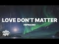 Hefna380 - Love Don't Matter (Lyrics)