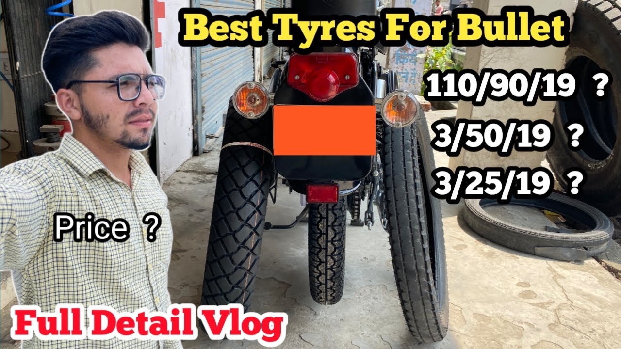 Best Tyres For Bullet Full Detail Vlog