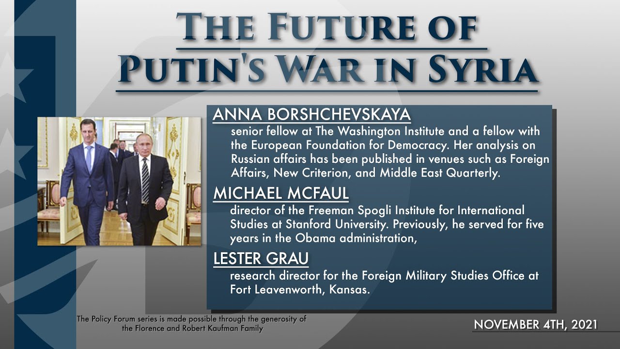 Policy Forum: The Future of Putin's War in Syria - YouTube
