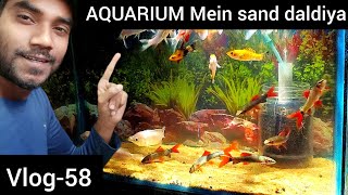 Aquarium Mein sand daal diya | Monsters Aquarium ka videos @AquariumInfo