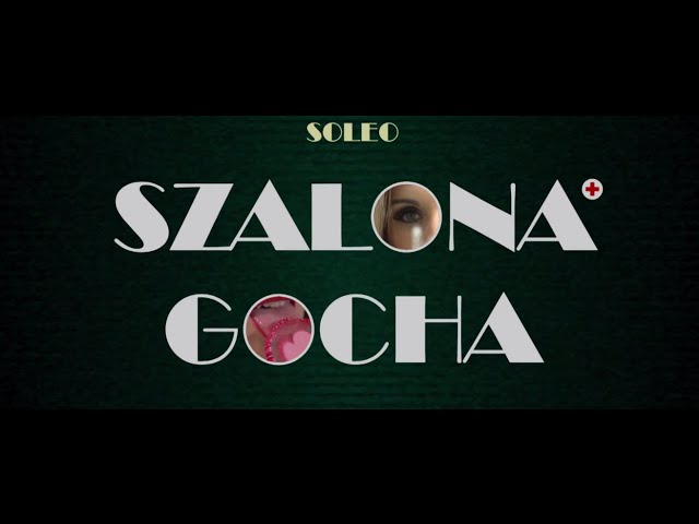 SOLEO - SZALONA GOCHA