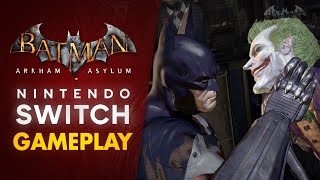 Batman: Arkham Asylum - Nintendo Switch Gameplay
