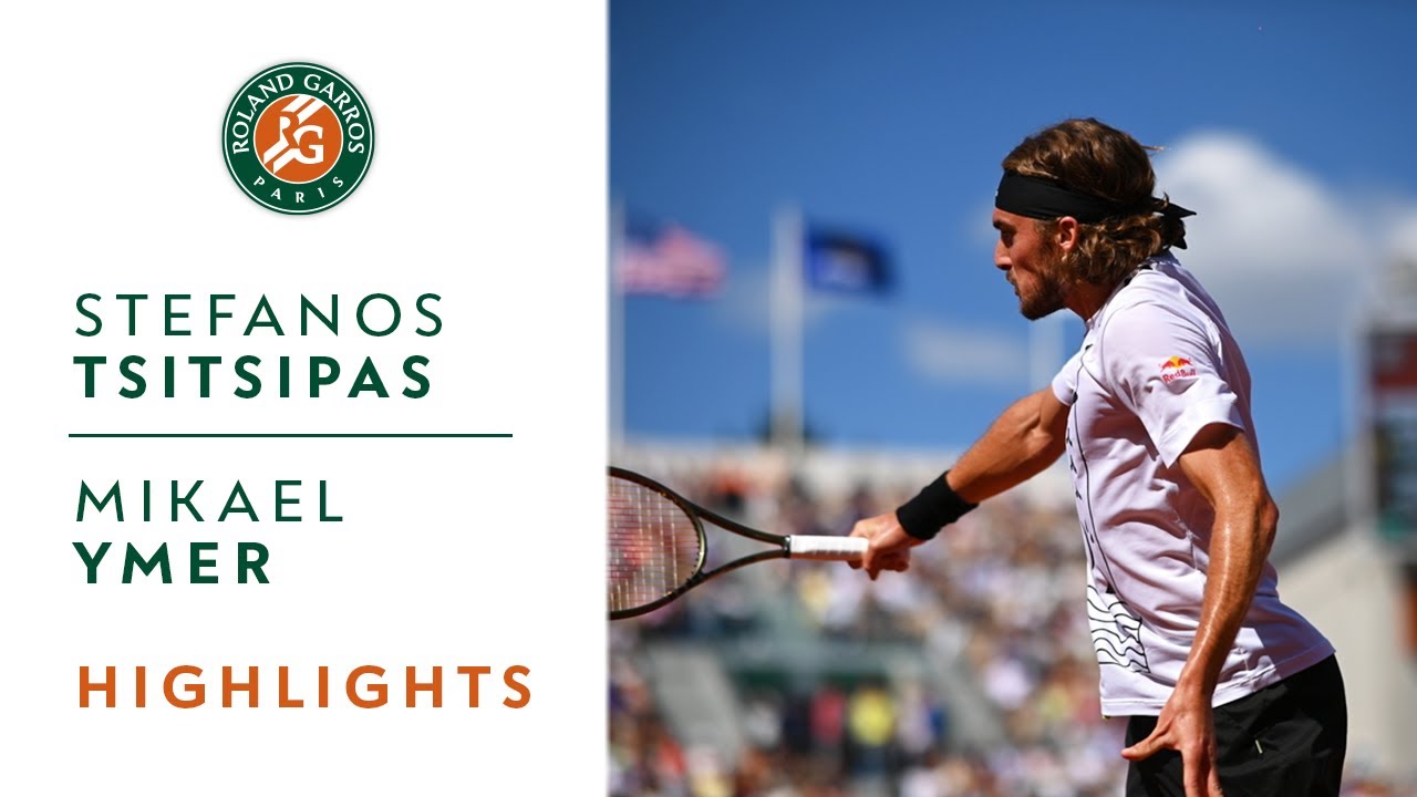 Stefanos Tsitsipas vs Mikael Ymer Round 3 Highlights I Roland-Garros 2022