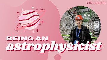 Being an Astrophysicist Workshop