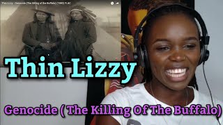 Reaction To Thin Lizzy - Genocide ( The Killing Of The Buffalo)