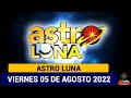 ASTRO LUNA Resultado del VIERNES 05 DE AGOSTO de 2022 | SUPER ASTRO ✅🥇🔥💰