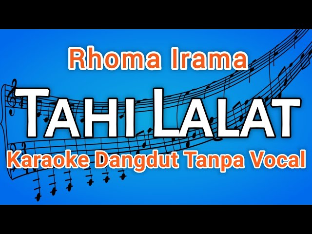 Rhoma Irama - TAHI LALAT karaoke dangdut tanpa vocal class=