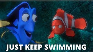 Hey Marlin.. just keep swimming - Finding Nemo