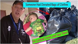 He Thought Someone Had Donated Bags of Clothes  Then He Looked Closer and Saw Them