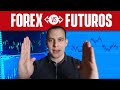 Trading en Forex vs trading en Futuros