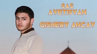 Sasun Avetisyan - Gishery Ancav/// Full Version///