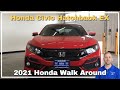 2021 Honda Civic Hatchback EX Walk Around