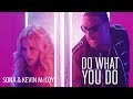 SONA & Kevin McCoy - Do What You Do