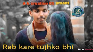 Rab Kare Tujhko Bhi Ak Tu Ada Hai Tu Mohabbat Latest Hindi Song 2022 Gangster Love Story