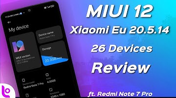 Official MIUI 12 Xiaomi Eu 20.5.14 for 26 MIUI Phones | Xiaomi Eu 20.5.14 Update Review, Bug fixes..