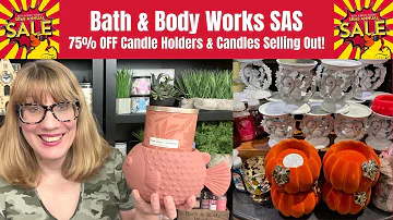 Bath & Body Works SAS 75% Off Candle Holders & Candles Selling Out!