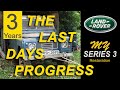 Land Rover Series 3 Restoration - Last Days Progress Pt. 30