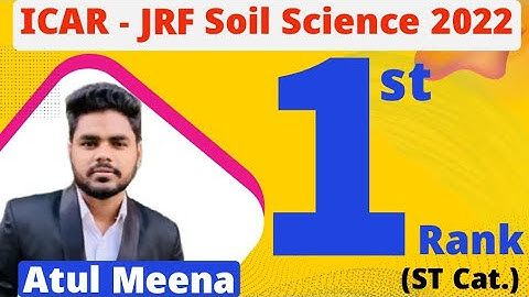 Meet ATUL MEENA || Soil Science ICAR -JRF 1st Rank in Cat. || Preparation Strategy for ICAR JRF