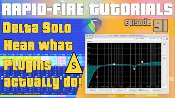 Delta Solo in REAPER Demystified! (Rapid-Fire REAPER Tutorials Ep91)