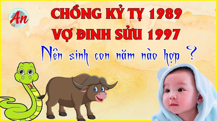 Ba mẹ đinh sửu sinh con năm nào hợp năm 2024