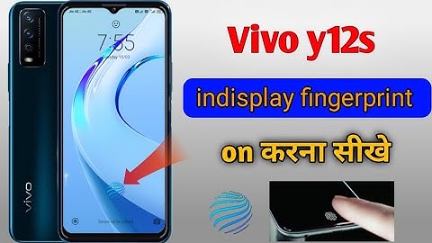 Vivo y12s display fingerprint setting | vivo y12s main display fingerprint kaise lagaen