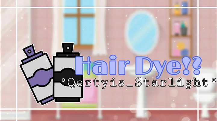 || Hair Dye!? || (Read the description)