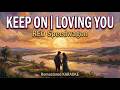 Keep On Loving You - REO Speedwagon | Professional Remastered Karaoke | Studio Hi-Fi HD
